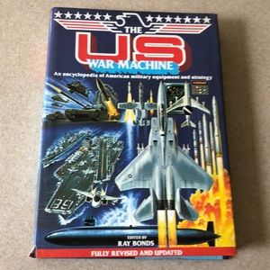 The US War Machine -an encyclopedia of American equipment and strategy